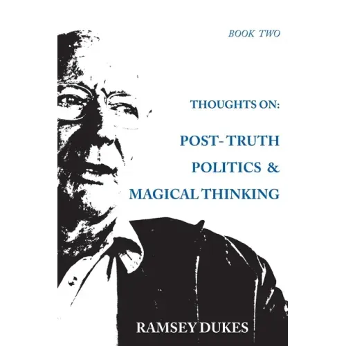 Thoughts on: Post-truth Politics & Magical Thinking - Paperback | Books | Wiccan Center
