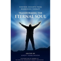 Transforming the Eternal Soul - Further Insights from Regression Therapy - Paperback | Books | Wiccan Center