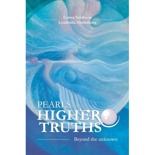 Pearls of the Higher truths: Encounters with the Higher Cosmic Consciousness - Paperback | Books | Wiccan Center