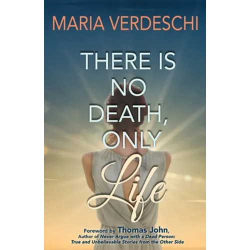 There Is No Death, Only Life - Paperback | Books | Wiccan Center