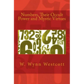 Numbers, Their Occult Power and Mystic Virtues - Paperback | Books | Wiccan Center