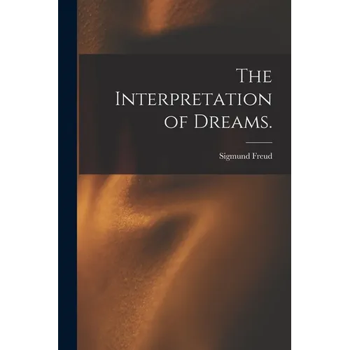 The Interpretation of Dreams. - Paperback | Books | Wiccan Center