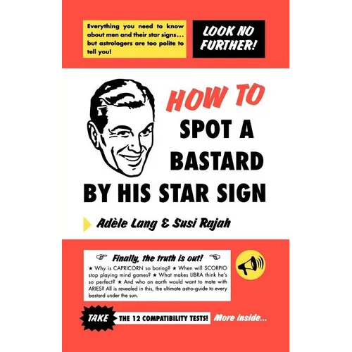 How to Spot a Bastard by His Star Sign: The Ultimate Horrorscope - Paperback | Books | Wiccan Center