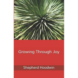 Growing Through Joy - Paperback | Books | Wiccan Center