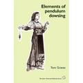 Elements of Pendulum Dowsing - Paperback | Books | Wiccan Center