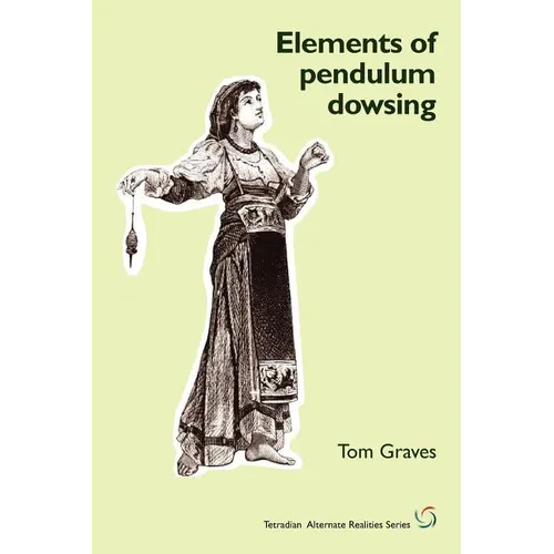 Elements of Pendulum Dowsing - Paperback | Books | Wiccan Center