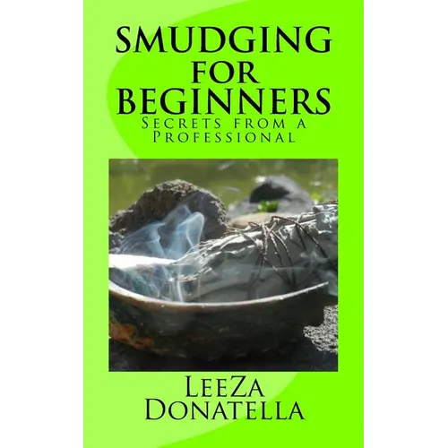 Smudging for Beginners: Secrets from a Professional - Paperback | Books | Wiccan Center