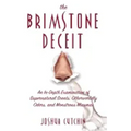 Brimstone Deceit: An In-Depth Examination of Supernatural Scents, Otherworldly Odors, and Monstrous Miasmas - Hardcover | Books | Wiccan Center