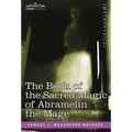 The Book of the Sacred Magic of Abramelin the Mage - Hardcover | Books | Wiccan Center