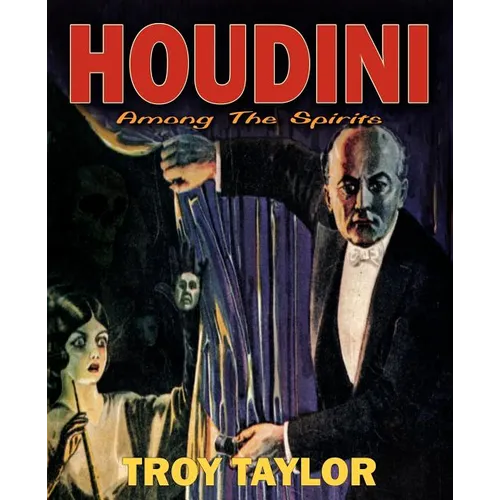Houdini: Among the Spirits - Paperback | Books | Wiccan Center