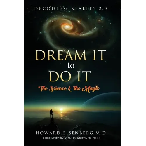 Dream It to Do It: The Science & the Magic - Paperback | Books | Wiccan Center