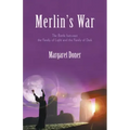 Merlin's War: The Battle Between the Family of Light and the Family of Dark - Paperback | Books | Wiccan Center