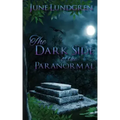The DarkSide of the Paranormal - Paperback | Books | Wiccan Center