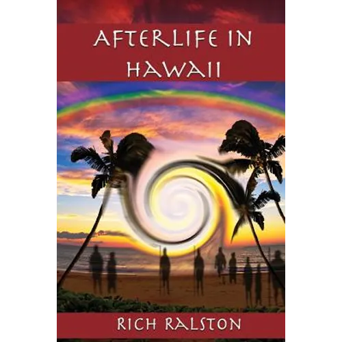 Afterlife in Hawaii: Stories and Experiences from a Spiritual Medium - Paperback | Books | Wiccan Center
