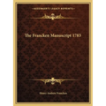 The Francken Manuscript 1783 - Paperback | Books | Wiccan Center