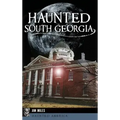 Haunted South Georgia - Hardcover | Books | Wiccan Center