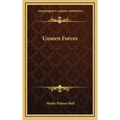 Unseen Forces - Hardcover