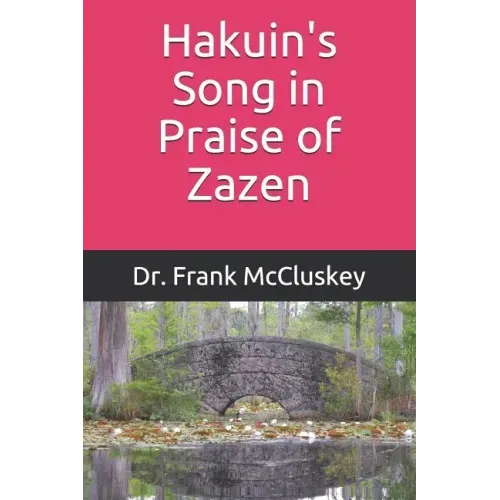 Hakuin's Song in Praise of Zazen - Paperback