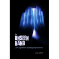 The Unseen Hand: A New Exploration of Poltergeist Phenomena - Paperback | Books | Wiccan Center