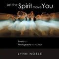 Let the Spirit Move You: Poetry and Photography from the Soul - Paperback | Books | Wiccan Center