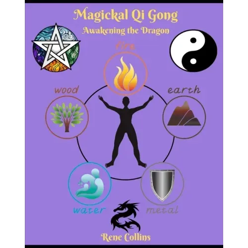 Magickal Qi Gong: Awakening the Dragon - Paperback | Books | Wiccan Center