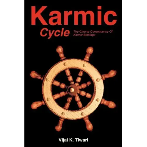 Karmic Cycle: The Chronic Consequence of Karmic-Bondage - Paperback | Books | Wiccan Center