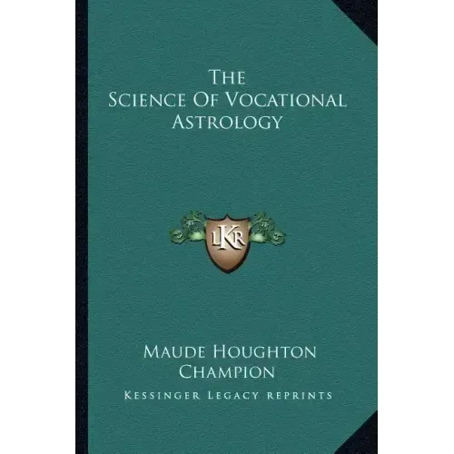 The Science of Vocational Astrology - Paperback | Books | Wiccan Center