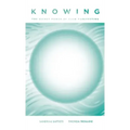 Knowing: The Secret Power of Flow Manifesting - Paperback