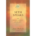 Seth Speaks: The Eternal Validity of the Soul - Paperback | Books | Wiccan Center