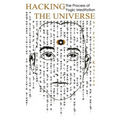 Hacking the Universe: The Process of Yogic Meditation - Paperback
