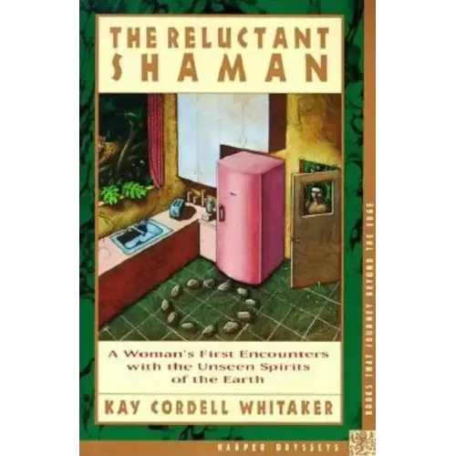 The Reluctant Shaman: A Woman's First Encounters with the Unseen Spirits of the Earth - Paperback | Books | Wiccan Center