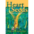 Heart Seeds - a message from the ancestors: a message from the ancestors - Paperback | Books | Wiccan Center