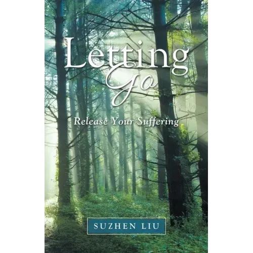 Letting Go: Release Your Suffering - Paperback | Books | Wiccan Center