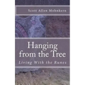 Hanging from the Tree: Living With the Runes - Paperback | Books | Wiccan Center