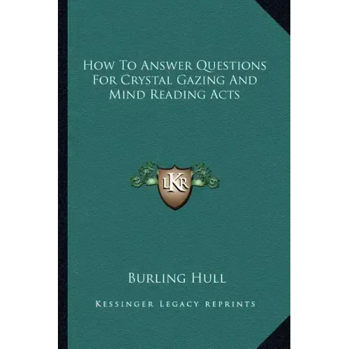 How to Answer Questions for Crystal Gazing and Mind Reading Acts - Paperback | Books | Wiccan Center