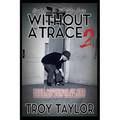 Without A Trace 2 - Paperback | Books | Wiccan Center
