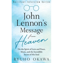 John Lennon's Message from Heaven - Paperback | Books | Wiccan Center