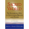 Sacred World: The Shambhala Way to Gentleness, Bravery, and Power - Paperback | Books | Wiccan Center