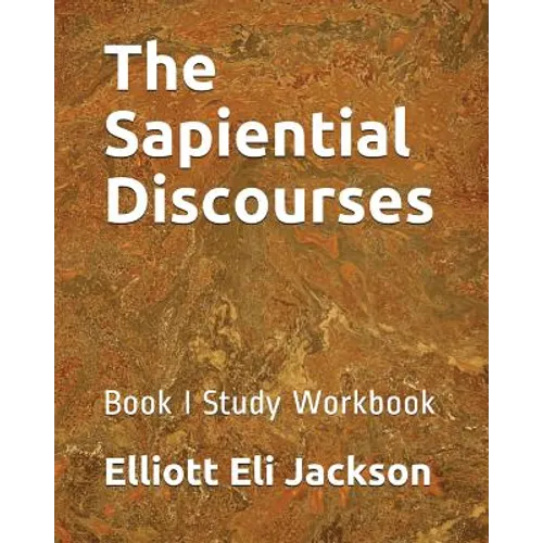 The Sapiential Discourses: Book I Study Workbook - Paperback | Books | Wiccan Center