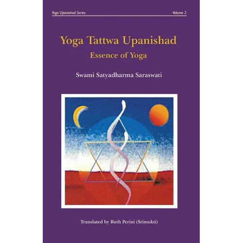 Yoga Tattwa Upanishad: Essence Of Yoga - Paperback | Books | Wiccan Center