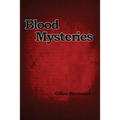 Blood Mysteries - Paperback | Books | Wiccan Center