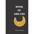 Book of Dreams: Dream History Recorder - Paperback | Books | Wiccan Center