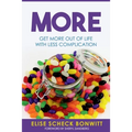 More: Get More Out of Life with Less Complication - Paperback | Books | Wiccan Center