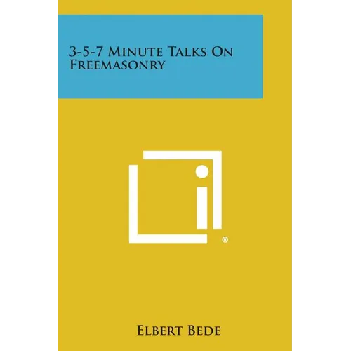 3-5-7 Minute Talks on Freemasonry - Paperback | Books | Wiccan Center