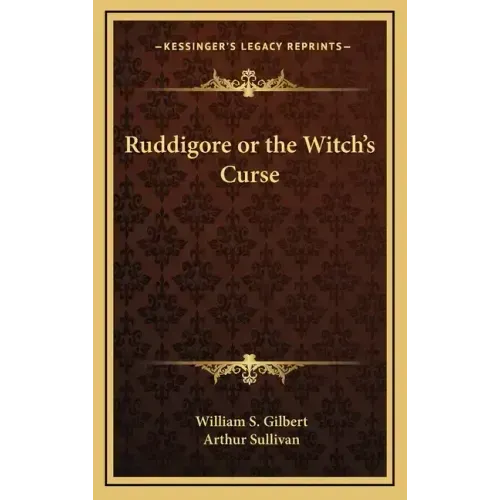 Ruddigore or the Witch's Curse - Hardcover | Books | Wiccan Center