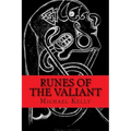 Runes of the Valiant - Paperback | Books | Wiccan Center