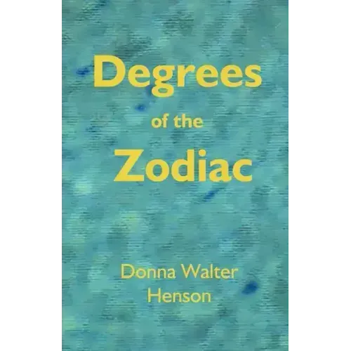 Degrees of the Zodiac - Paperback | Books | Wiccan Center