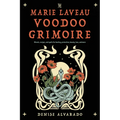 The Marie Laveau Voodoo Grimoire: Rituals, Recipes, and Spells for Healing, Protection, Beauty, Love, and More - Paperback
