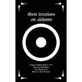 Three Treatises On Alchemy - Paperback | Books | Wiccan Center