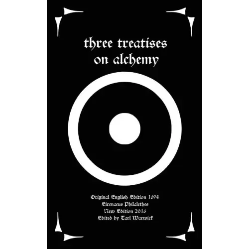 Three Treatises On Alchemy - Paperback | Books | Wiccan Center